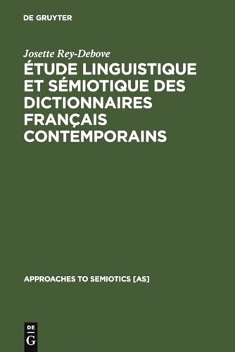 Beispielbild fr tude Linguistique Et Smiotique Des Dictionnaires Franais Contemporains zum Verkauf von Ammareal