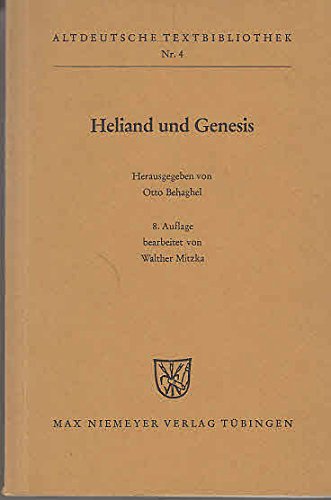 Stock image for Heliand und Genesis; Altdeutsche Textbibliothek, Nr. 4 for sale by J. HOOD, BOOKSELLERS,    ABAA/ILAB