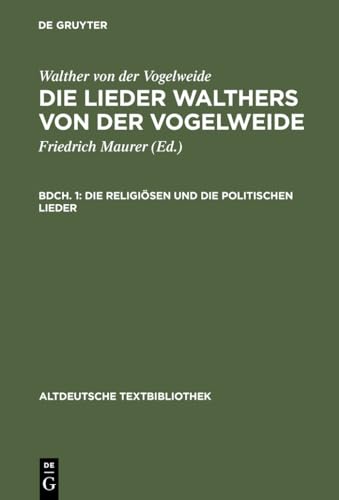 9783110982084: Die religisen und die politischen Lieder: 43 (Altdeutsche Textbibliothek)