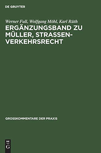 Stock image for Ergnzungsband zu Mller, Straenverkehrsrecht (Grokommentare der Praxis) (German Edition) for sale by Lucky's Textbooks