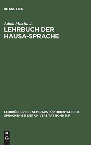 9783110993332: Lehrbuch der Hausa-Sprache: 27 (Lehrbcher Des Seminars Fr Orientalische Sprachen Bei Der U)