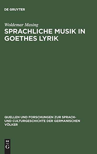 Stock image for Sprachliche Musik in Goethes Lyrik for sale by Ria Christie Collections