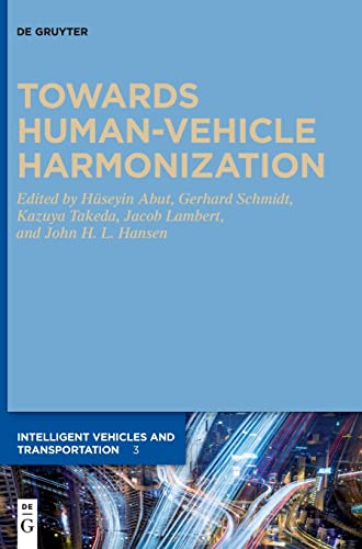 Imagen de archivo de Towards Human-Vehicle Harmonization (Intelligent Vehicles and Transportation, 3) a la venta por Buchpark