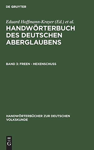 9783110999167: Freen - Hexenschuss (Handwrterbcher Zur Deutschen Volkskunde)