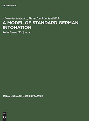 9783110999297: A model of standard German intonation (Janua Linguarum. Series Practica, 113)