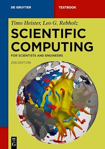 9783110999617: Scientific Computing: For Scientists and Engineers (De Gruyter Textbook)