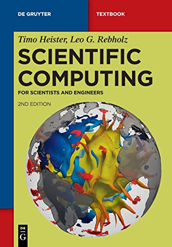 Stock image for Scientific Computing: For Scientists and Engineers (De Gruyter Textbook) for sale by GF Books, Inc.