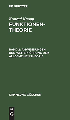 Funktionentheorie, Band 2, Anwendungen und Weiterführung der allgemeinen Theorie - Knopp, Konrad