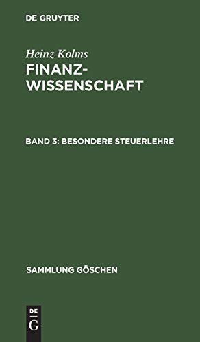 Heinz Kolms: Finanzwissenschaft / Besondere Steuerlehre - Kolms, Heinz