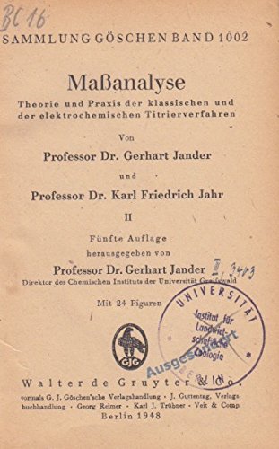 Stock image for Maanalyse : Theorie und Praxis der klassischen und der elektrochemischen Titrierverfahren: T. 2 (Sammlung Gschen, Band 1002) for sale by Norbert Kretschmann