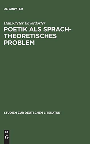 Beispielbild fr Poetik als sprachtheoretisches Problem (Studien Zur Deutschen Literatur) zum Verkauf von getbooks GmbH