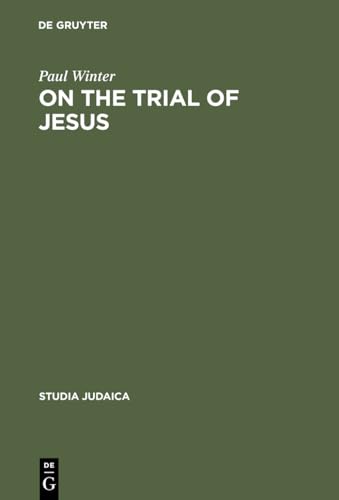 9783111025742: On the Trial of Jesus (Studia Judaica, 1)