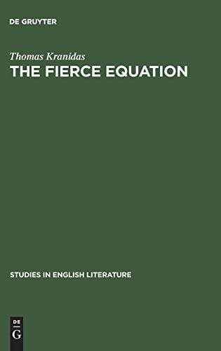 The fierce equation: A study of Milton's decorum (Studies in English Literature, 10) (9783111037417) by Kranidas, Thomas