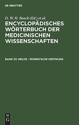 9783111039220: Meloe - Monro'sche Oeffnung (Enzyklopdisches Wrterbuch Der Medizinischen Wissenschaften, 23) (German Edition)