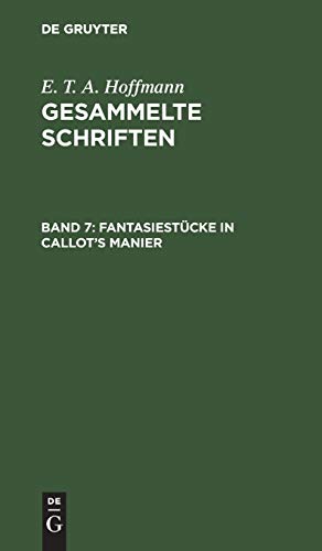 Fantasiestücke in Callot's Manier : Zwei Teile - E. T. A. Hoffmann