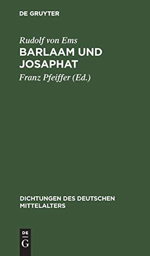 9783111048802: Barlaam und Josaphat: 3 (Dichtungen Des Deutschen Mittelalters)
