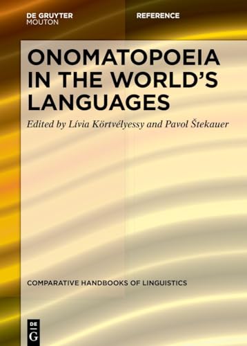 Imagen de archivo de Onomatopoeia in the Worlds Languages (Hardcover) a la venta por AussieBookSeller