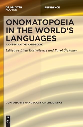 9783111051550: Onomatopoeia in the World’s Languages: 10 (Comparative Handbooks of Linguistics [CHL], 10)