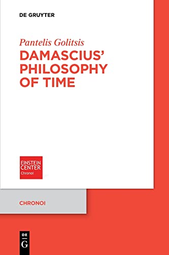 Imagen de archivo de Damascius' Philosophy of Time a la venta por PBShop.store US