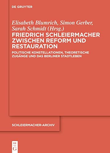Imagen de archivo de Friedrich Schleiermacher zwischen Reform und Restauration a la venta por ISD LLC