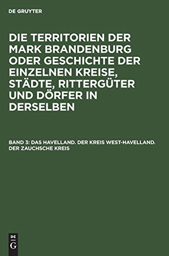 Imagen de archivo de Das Havelland. Der Kreis West-Havelland. Der Zauchsche Kreis a la venta por Ria Christie Collections
