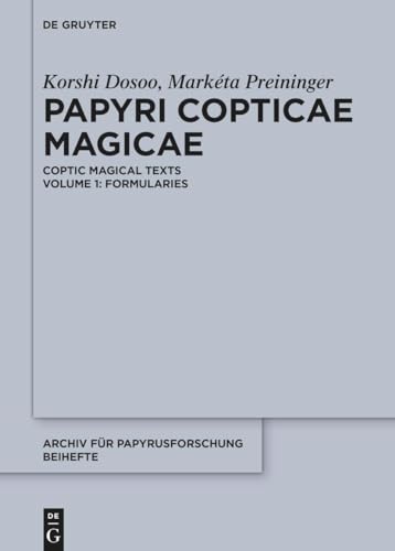 Beispielbild fr Papyri Copticae Magicae Volume 1 Formularies zum Verkauf von Blackwell's