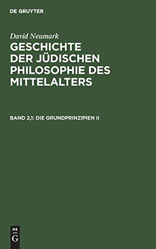 9783111081717: Die Grundprinzipien II: Drittes Buch: Attributenlehre, Erste Hlfte: Altertum