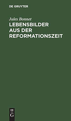 Imagen de archivo de Lebensbilder aus der Reformationszeit a la venta por PBShop.store US