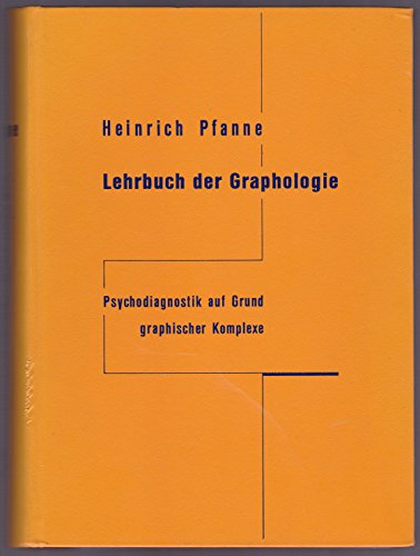 Stock image for Lehrbuch Der Graphologie: Psychodiagnostik Auf Grund Graphischer Komplexe [Hardcover] for sale by LIVREAUTRESORSAS