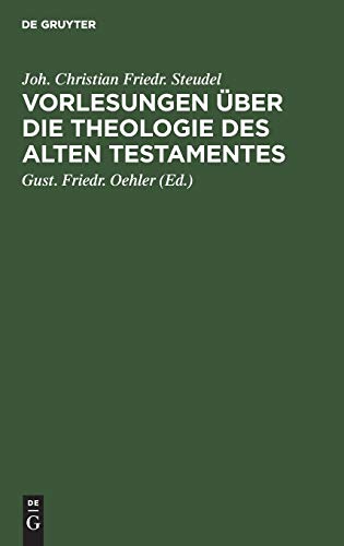 Stock image for Vorlesungen über die Theologie des Alten Testamentes for sale by Ria Christie Collections