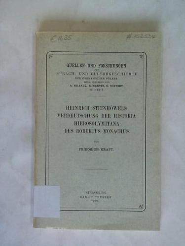 9783111126654: Heinrich Steinhowels Verdeutschung Der Historia Hierosolymitana Des Robertus Monachus: Eine Literarhistorische Untersuchung