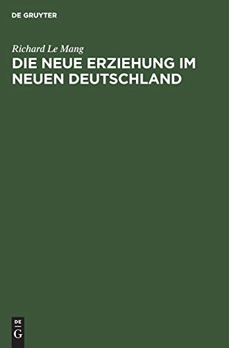 Stock image for Die neue Erziehung im neuen Deutschland for sale by Ria Christie Collections