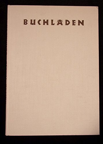 Buchläden, durchdacht und gestaltet - Herbert Ferdinand Kasper, Hans Ferdinand Schulz