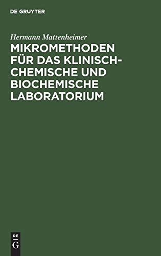 Stock image for Mikromethoden für das klinisch-chemische und biochemische Laboratorium for sale by Ria Christie Collections