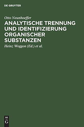 Stock image for Analytische Trennung und Identifizierung organischer Substanzen for sale by Ria Christie Collections