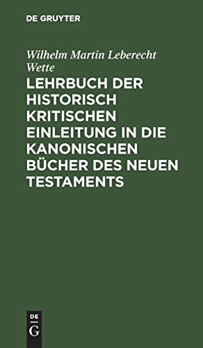 9783111151540: Lehrbuch der historisch kritischen Einleitung in die kanonischen Bcher des Neuen Testaments: Th. 2