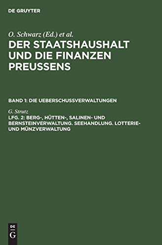 Imagen de archivo de Berg-, Htten-, Salinen- und Bernsteinverwaltung. Seehandlung. Lotterie- und Mnzverwaltung a la venta por Buchpark