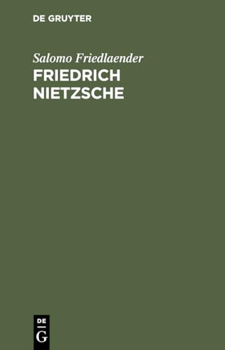 9783111167183: Friedrich Nietzsche: Eine intellektuale Biographie