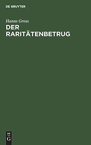 Der RaritÃ¤tenbetrug (German Edition) (9783111172194) by Gross, Hanns