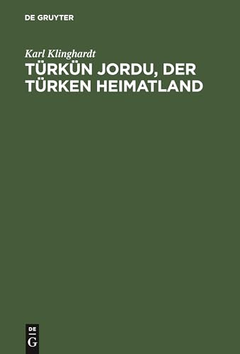 Stock image for Türkün Jordu; der Türken Heimatland for sale by Ria Christie Collections