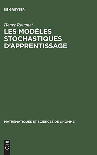 9783111172804: Les modles stochastiques d'apprentissage: Recherches et perspectives: 4 (Mathmatiques Et Sciences de L'Homme)