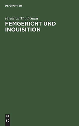 9783111175614: Femgericht und Inquisition