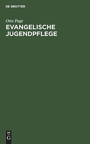 9783111182483: Evangelische Jugendpflege: Ein Handbuch für evangelische Gemeindejugendarbeit