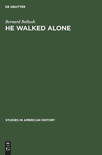 9783111188782: He Walked Alone: A Biography of John Gilbert Winant