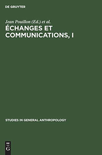 Imagen de archivo de Echanges et communications, I (Studies in General Anthropology V/1) (French Edition) a la venta por Zubal-Books, Since 1961
