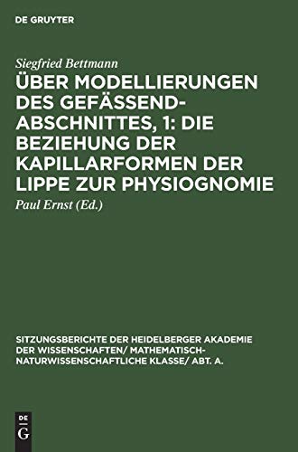 Stock image for Die Beziehung Der Kapillarformen Der Lippe Zur Physiognomie: Aus: ber Modellierungen Des Gefendabschnittes for sale by Revaluation Books