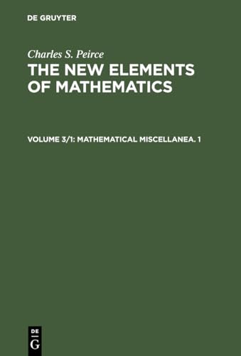 9783111192185: The New Elements of Mathematics, Volume 3/1, Mathematical Miscellanea. 1