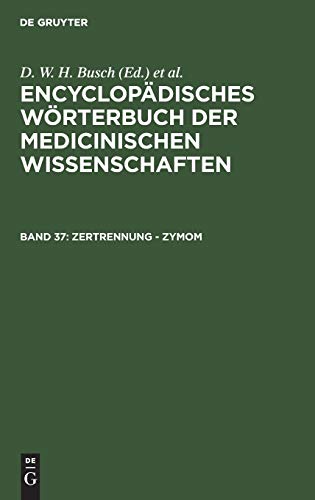 Imagen de archivo de Zertrennung Zymom Nachtrge, Sachregister Enzyklopdisches Wrterbuch Der Medizinischen Wissenschaften a la venta por PBShop.store US