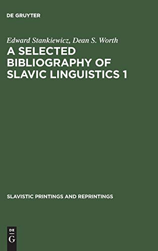 9783111199078: A selected bibliography of Slavic linguistics 1: 49 (Slavistic Printings and Reprintings)