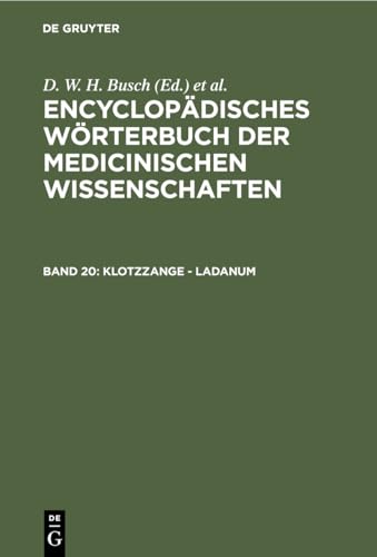 Imagen de archivo de Klotzzange Ladanum Enzyklopdisches Wrterbuch Der Medizinischen Wissenschaften a la venta por PBShop.store US